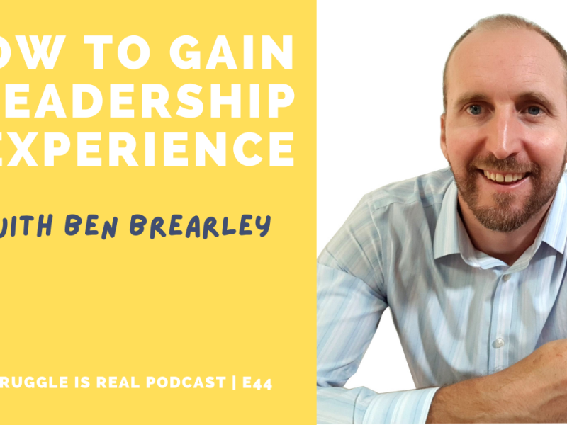 How to Gain Leadership Experience as a Junior Employee, Being Liked vs Being Respected, and Better 1 on 1 Meetings | E44 Ben Brearley